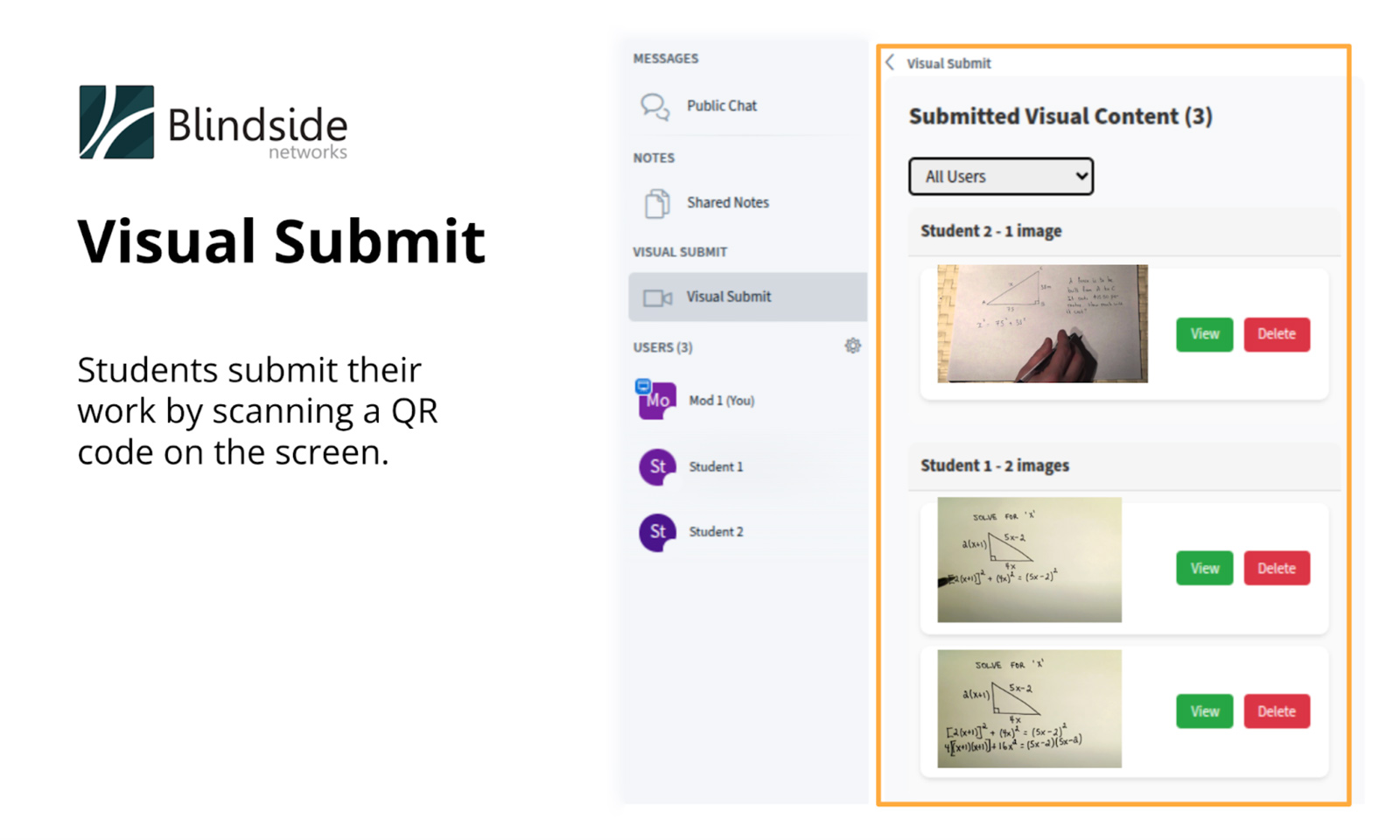Blindside Networks is adding capabilities to enable learners to<br />
visually submit their in-class work for feedback in BigBlueButton